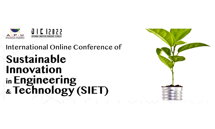 4th International Online Conference on Sustainable Innovation in Engineering and Technology 2022 (SIET 2022) 