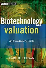 Biotechnology Valuation: An Introductory Guide