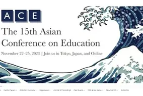 The 15th Asian Conference on Education (ACE2023)