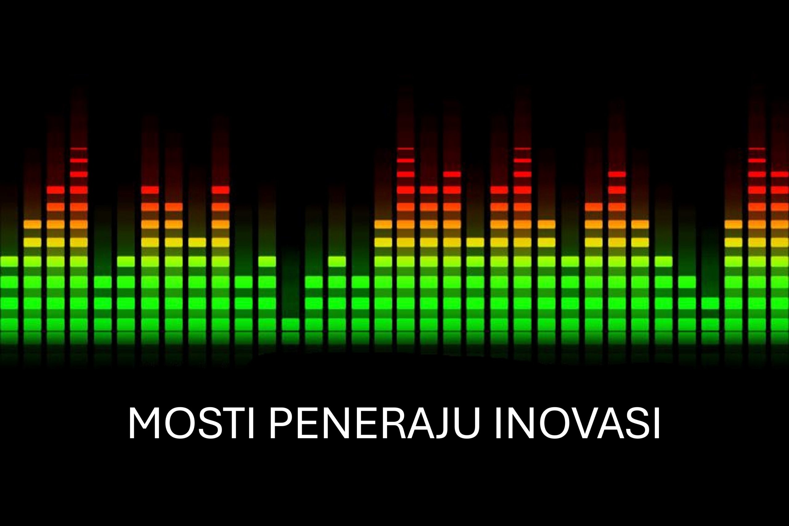 Mosti Peneraju Innovatif